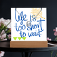 Life is too short to wait Alluring Beauty Necklace