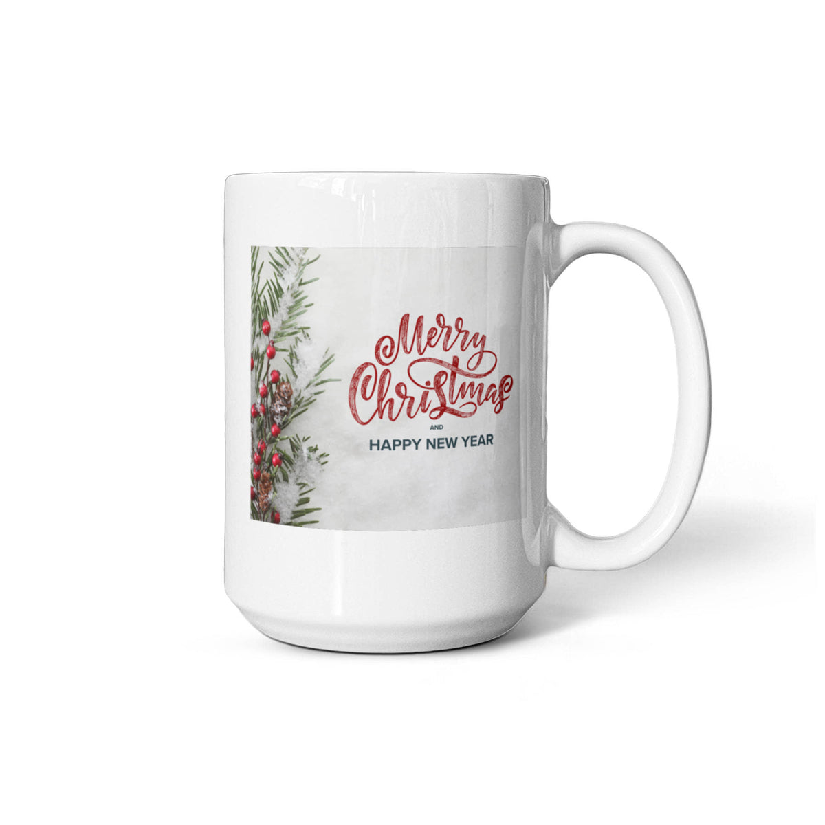 Merry Christmas and Happy New Year - 15 oz. Mug