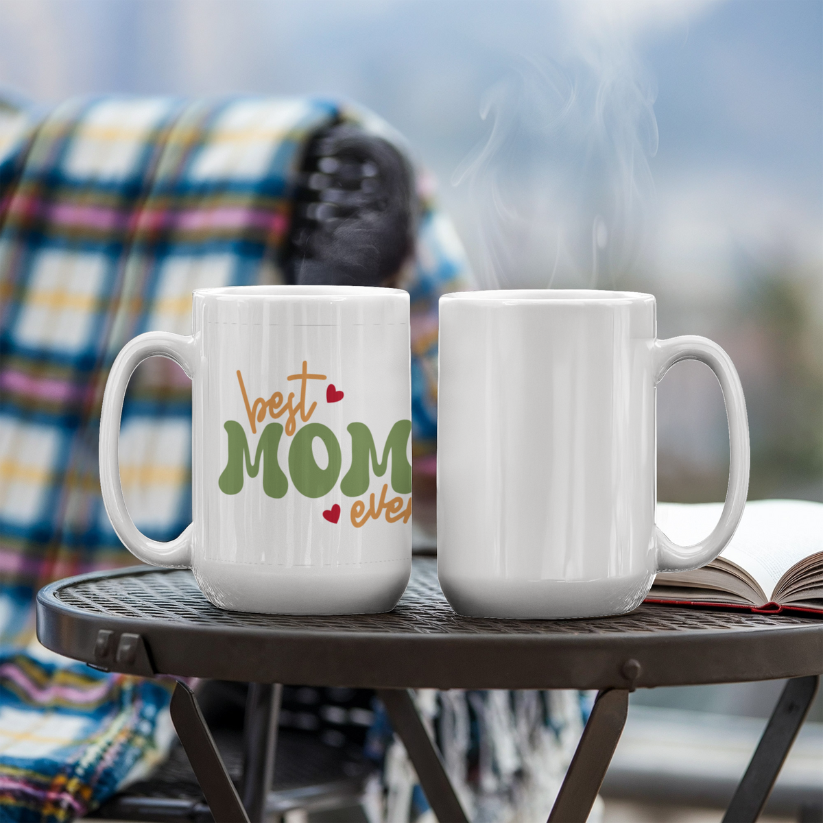 Best Mom Ever - 15 oz. Mug