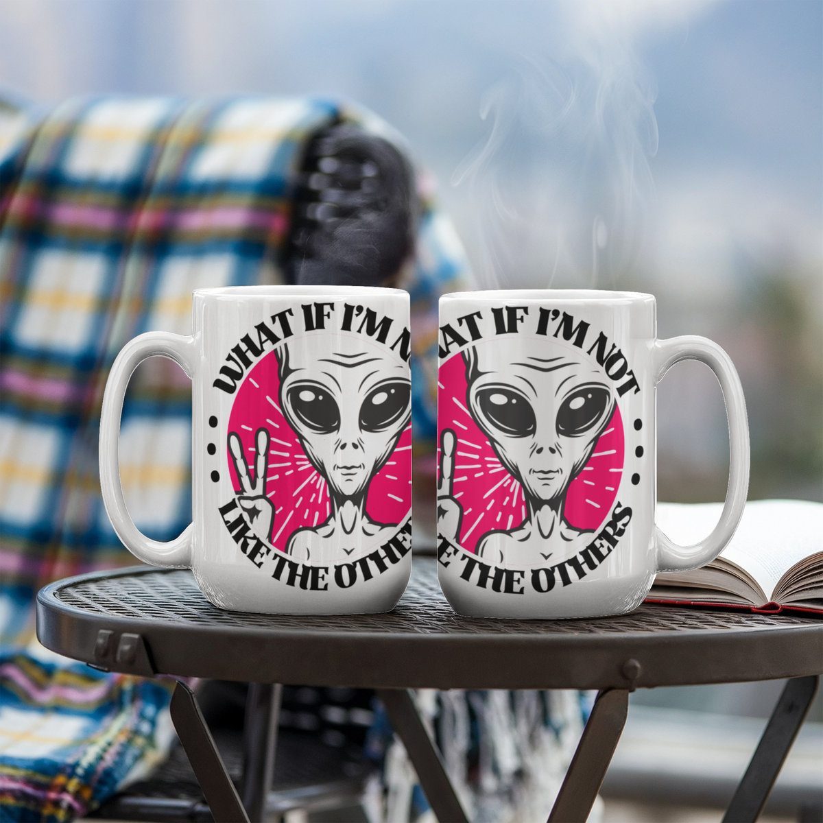 Not Like The Others - 15 Oz. Mug