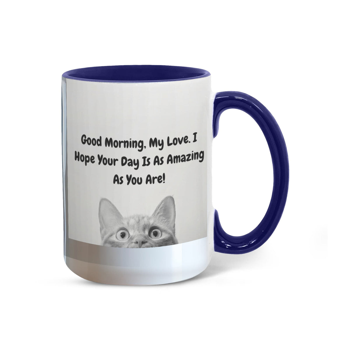 Good Morning, My Love - Cat Lover. - 15 Oz. Mug